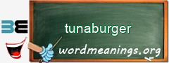 WordMeaning blackboard for tunaburger